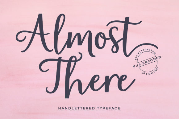 Almost There Font Review