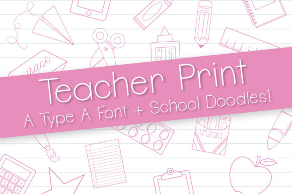 Teacher Print Font for Creative Projects